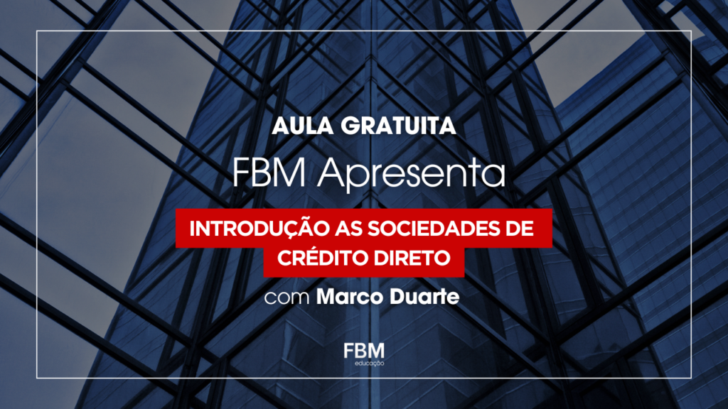 Introdução as Sociedades de Crédito Direto