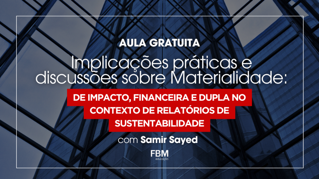 Materialidade de Impacto, Financeira e Dupla.